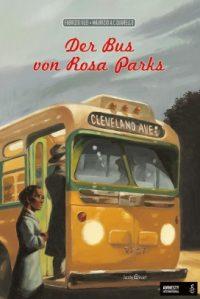 Rosa Parks steht vor einem amerikanischen, gelben Bus