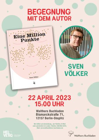 Ein Veranstaltungsplakat für das Bilderbuchkino mit Sven Voelker und seinem Buch Eine Million Punkte.