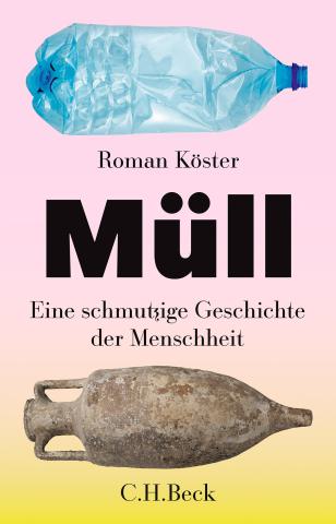 Eine Amphore im unteren Teil, eine Plastikflasche im oberen Teil, der Hintergrund ist rosa, im unteren Teil gelb. In der Mitte in schwarzen Buchstaben Autor und Titel