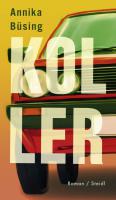 Von oben nach unten läuft die Farbe Gelb in Orange über. Der Titel „Koller“ in Großbuchstaben über zwei Zeilen, dahinter die halbe Front eines roten Polos. 